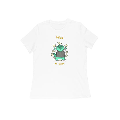 Today is friday women's t-shirt-White-Snapper Choice