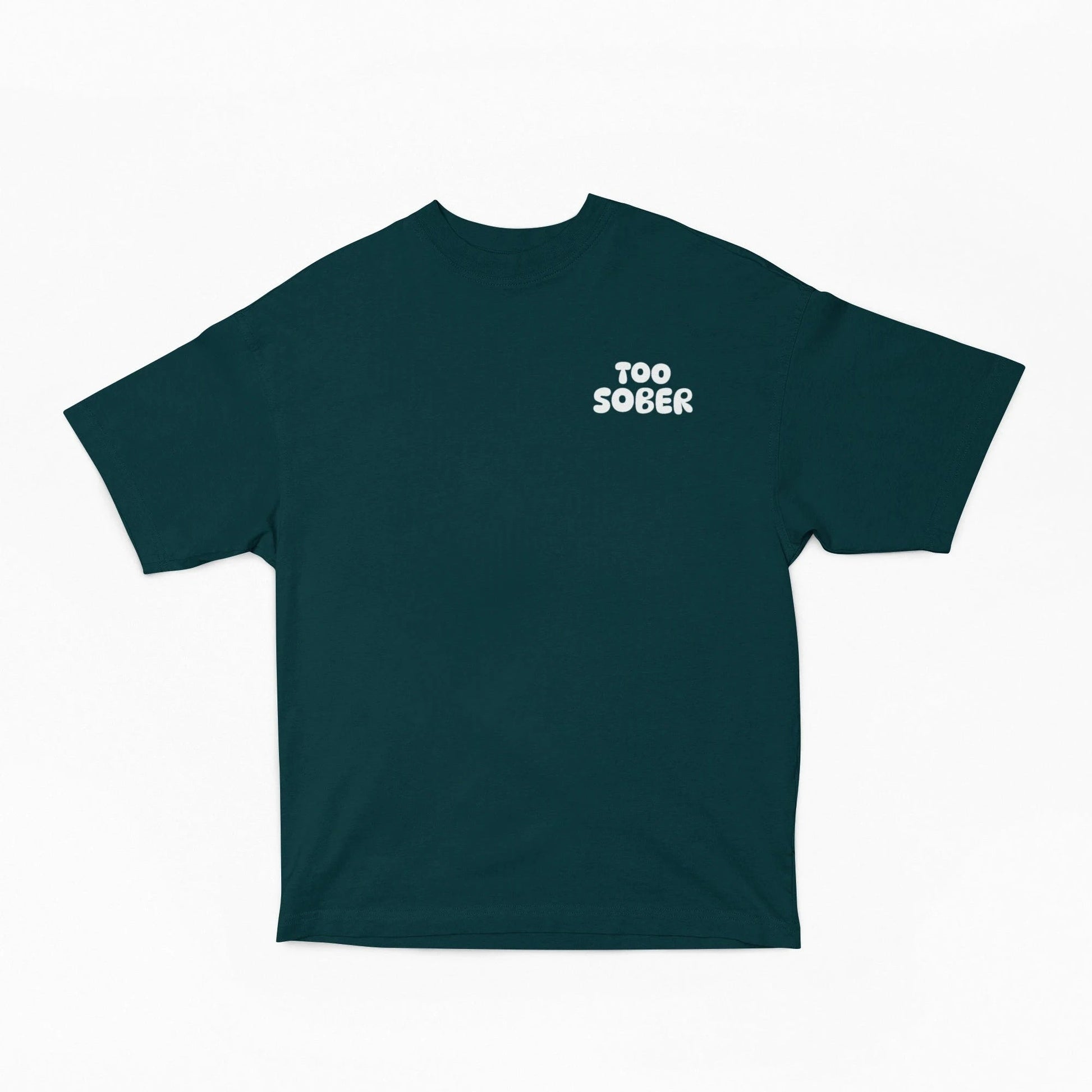 Too Sober & Social Anxiety Oversized t-shirt-Petrol Blue-Snapper Choice