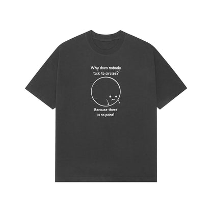 Why Does nobody talk to circles Premium Oversized tshirt-Black-Snapper Choice