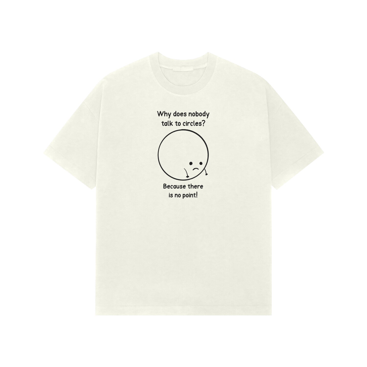 Why Does nobody talk to circles Premium Oversized tshirt-Ivory-Snapper Choice