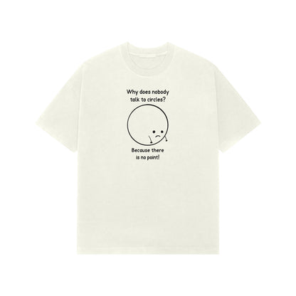Why Does nobody talk to circles Premium Oversized tshirt-Ivory-Snapper Choice