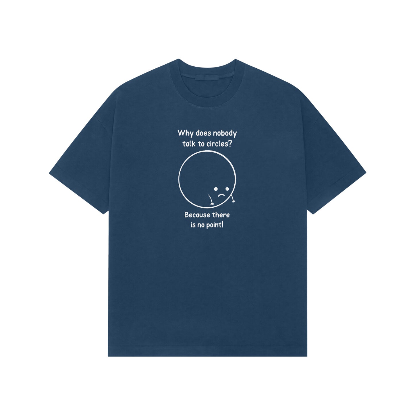 Why Does nobody talk to circles Premium Oversized tshirt-Navy Blue-Snapper Choice